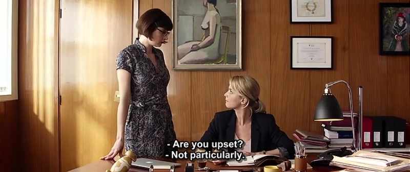 Are you upset? - Not particularly