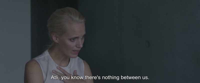Atli, you know there's nothing between us