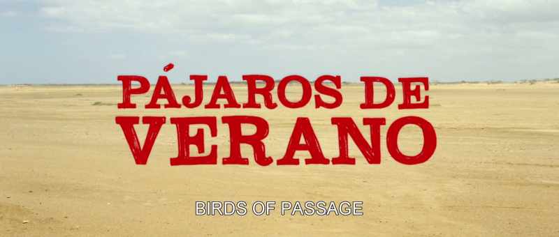 BIRDS OF PASSAGE
