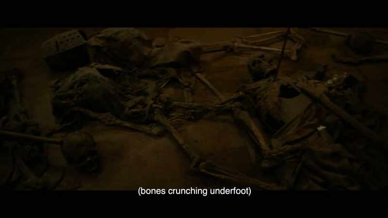(bones crunching underfoot)
