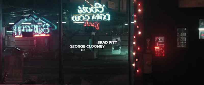 BRAD PITT AND GEORGE CLOONEY ARE