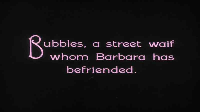 Bubbles, a street waif whom Barbara has befriended