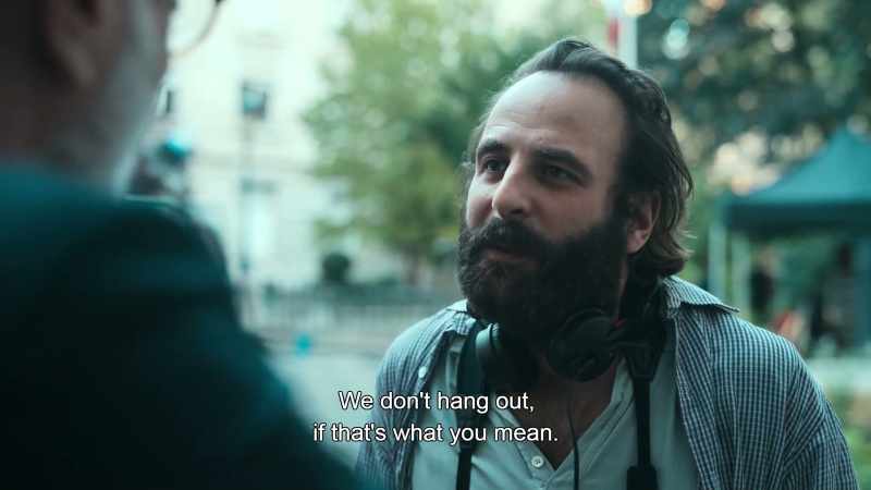 But we don't hang out, if that's what you mean