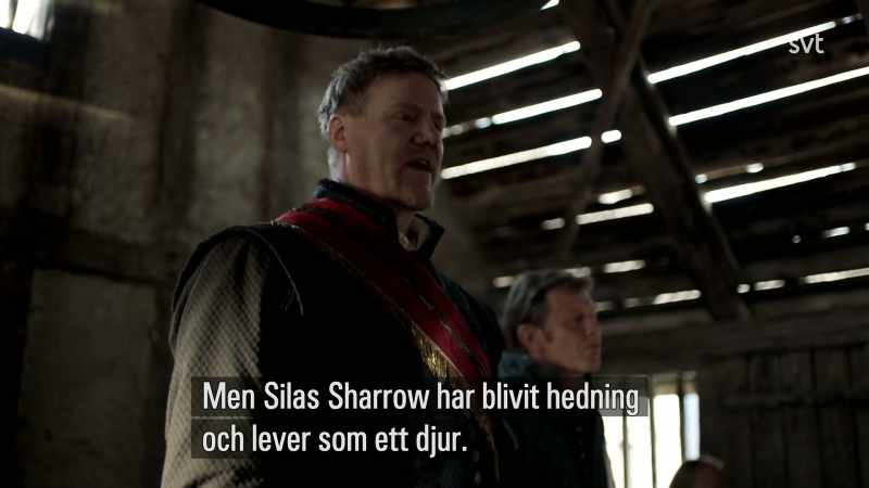 But we have found that Silas Sharrow