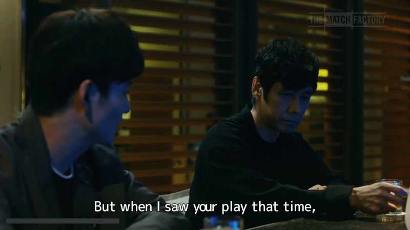 But when I saw your play that time