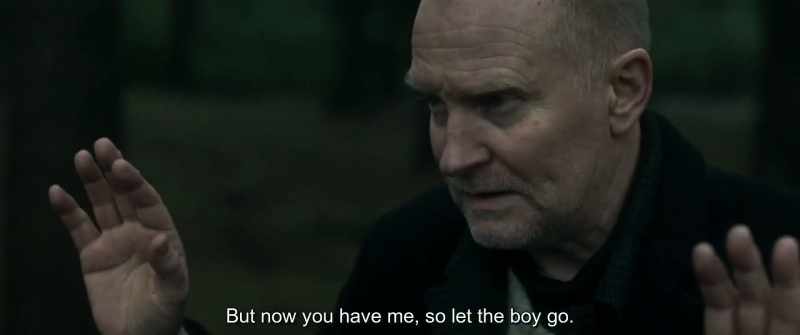 But now you have me, so let the boy go