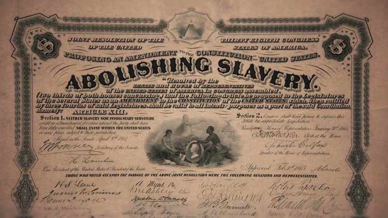 By the time the 13th amendment came along