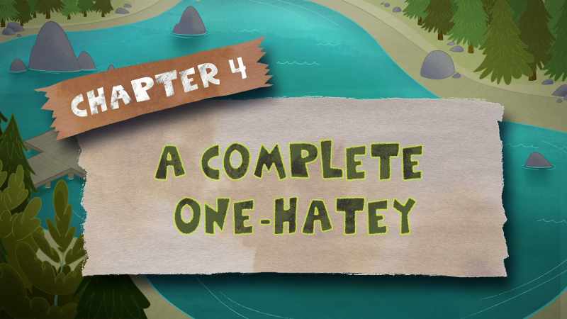 Chapter 4: A Complete One-Hatey