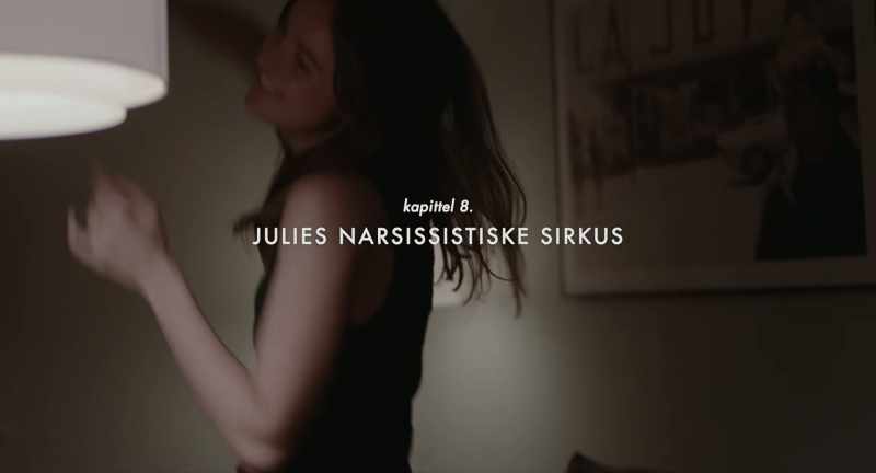 CHAPTER 8 JULIE'S NARCISSISTIC CIRCUS