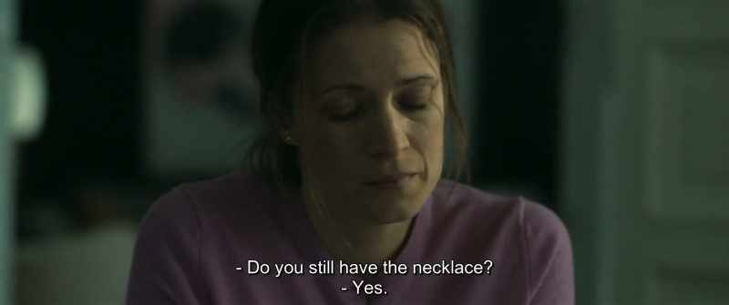Do you still have the necklace? - Yes
