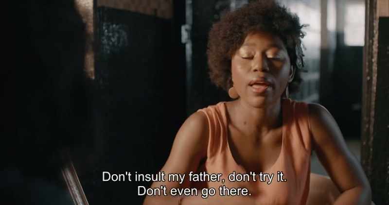 Don't insult my father, don't try it. Don't even go there
