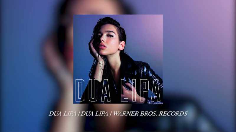 Dua Lipa's self-entitled debut studio album