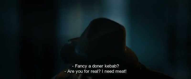 Fancy a doner kebab? - Are you for real? I need meat!