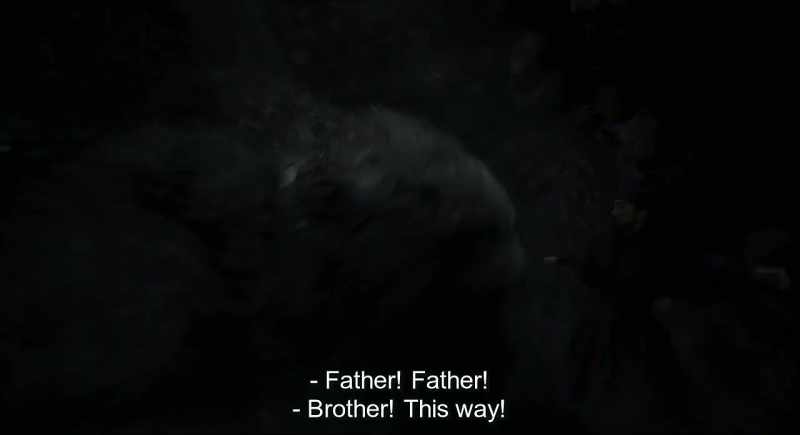 Father! Father! - Brother! This way!