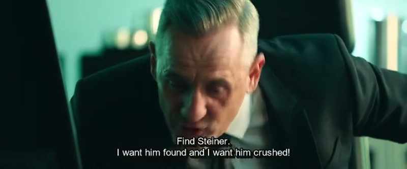 Find Steiner. I want him found and I want him crushed!