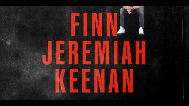 Finn Jeremiah Keenan -- under that identity