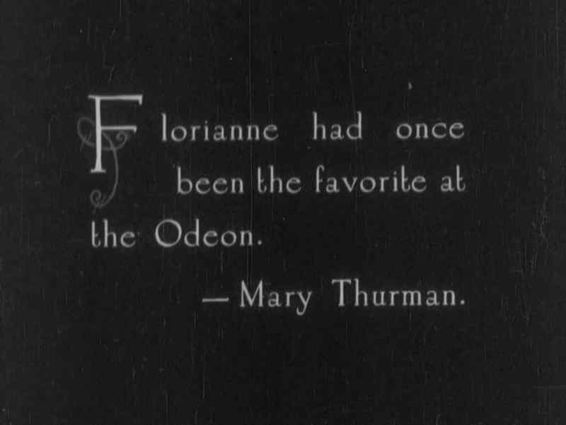 Florianne has once been the favorite at the Odeon
