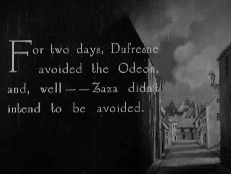 For two days, Dufresne avoided the Odeon, and well