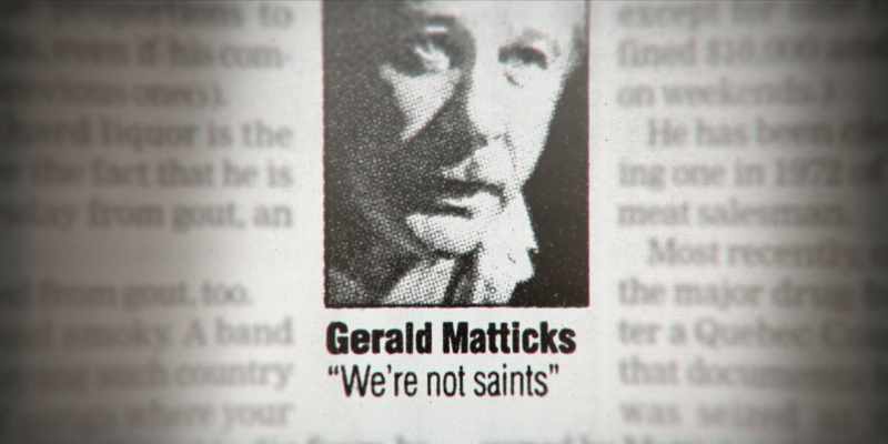 Gerry Matticks was different, Gerry Matticks had personality