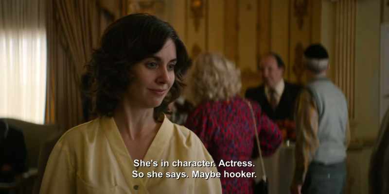 [Gregory] She's in character. Actress. So she says. Maybe hooker