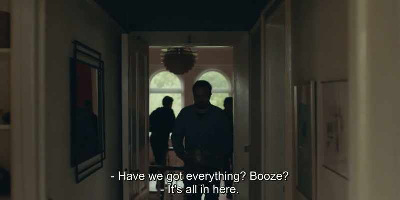 Have we got everything? Booze? - It's all in here