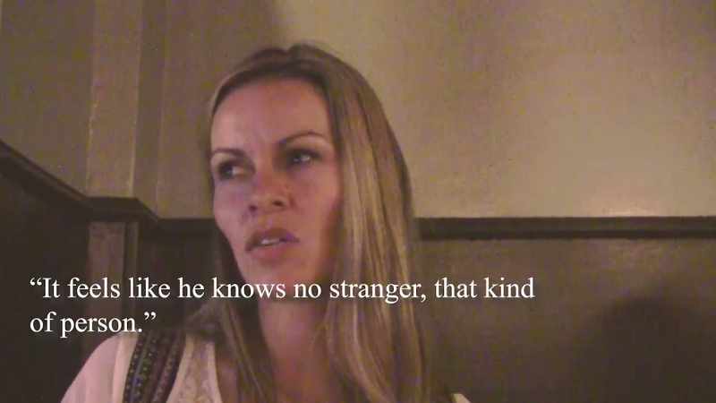 He feels like he knows no stranger