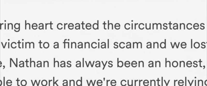 He fell victim to a financial scam