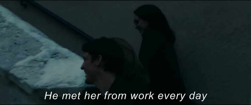 He met her from work every day