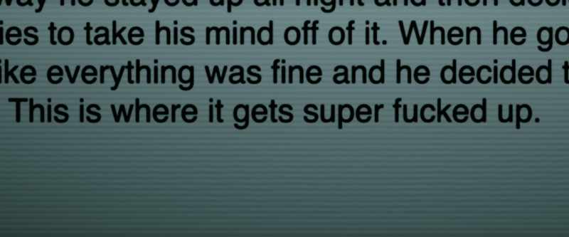 He says that when he woke up, which wasn't until like ten