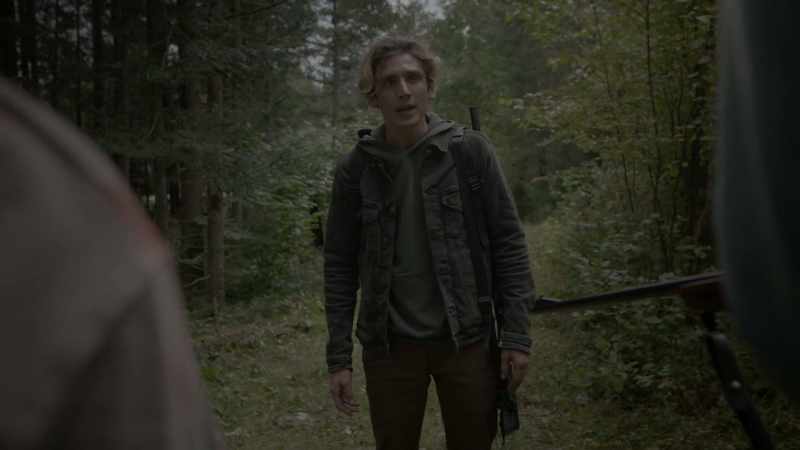 He had us hunting and... and trapping