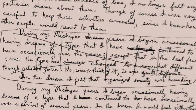 He wrote, hand-wrote, a very voluminous journal