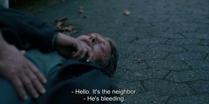 Hello. It's the neighbor. - He's bleeding