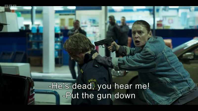 He's dead, you hear me! -Put the gun down