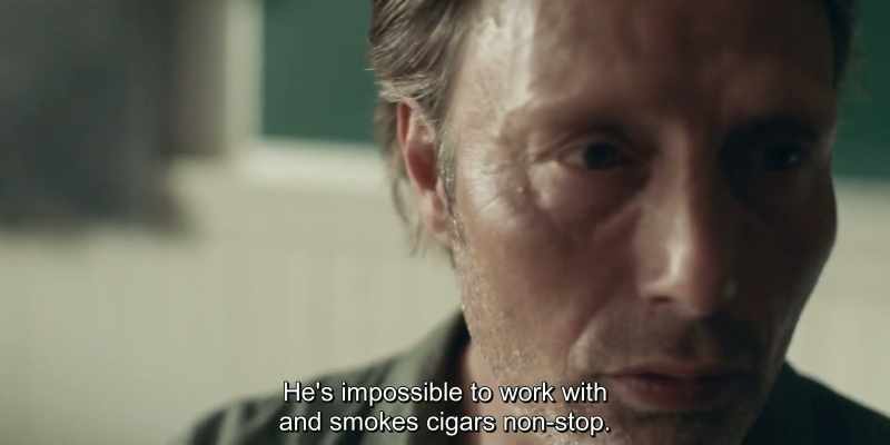 He's impossible to work with and smokes cigars non-stop