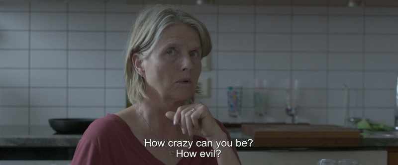 How crazy can you be? How evil?