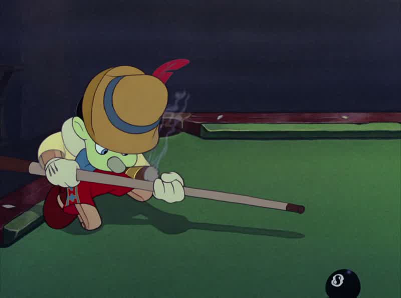 Pinocchio So this is where I find youHow do you ever expect to be a real boyLook at yourself Smokingplaying pool Ow You are coming right home with me this minute