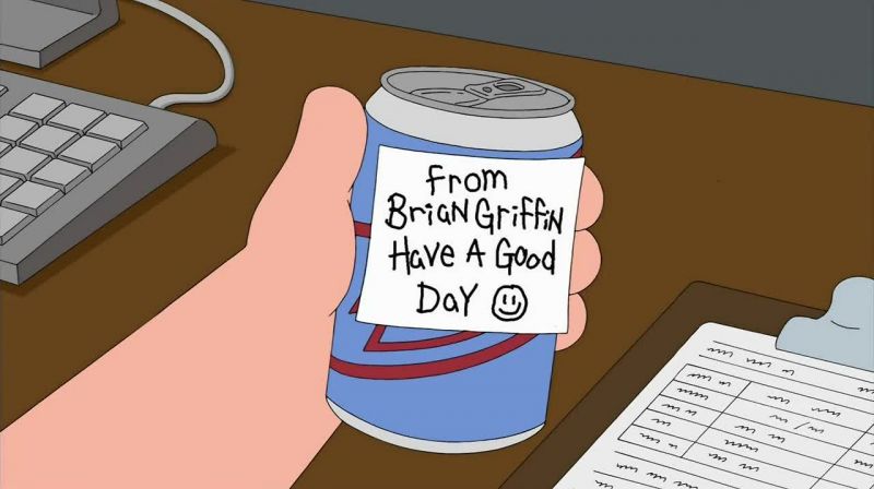 Huh. I guess that Brian Griffin is a good egg after all