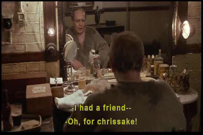 I had a friend Oh for chrissake