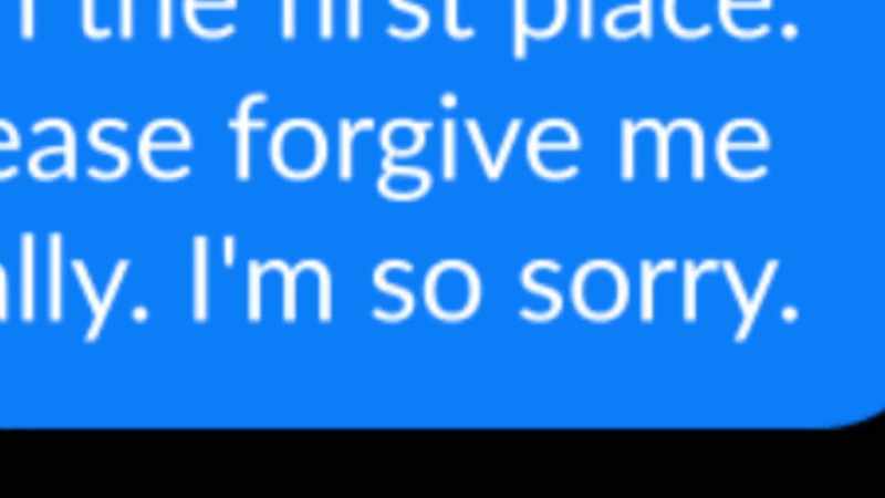 I am so sorry. Please forgive me eventually