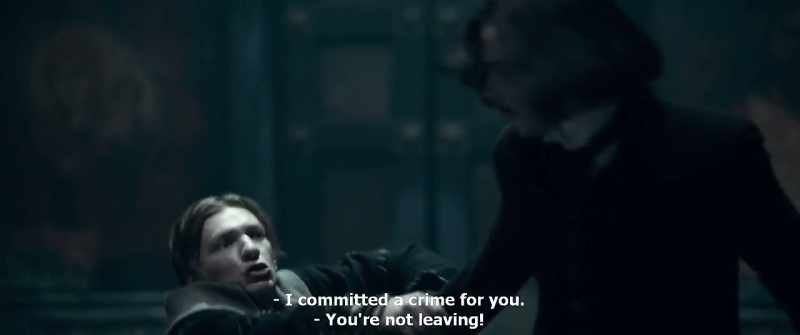 I committed a crime for you. - You're not leaving!
