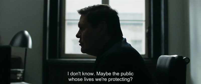I don't know. Maybe the public whose lives we're protecting?