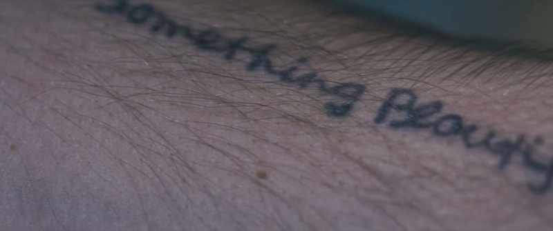 I have a tattoo on my arm. It says