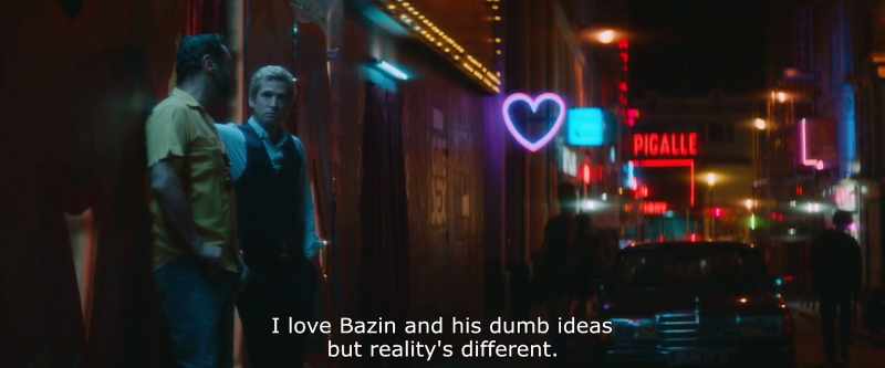 I love Bazin and his dumb ideas but reality's different