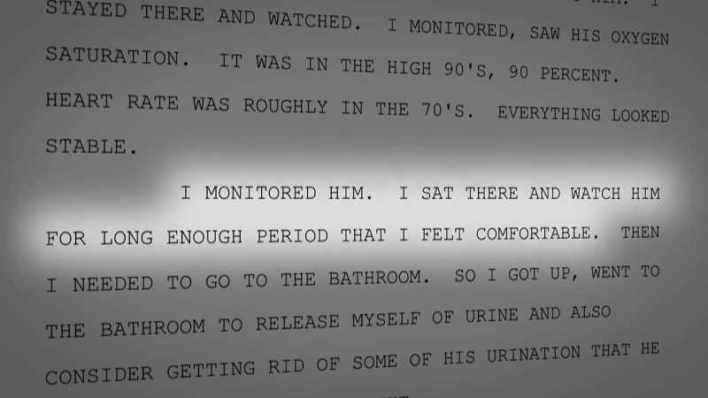 I monitored. I sat there and watched him