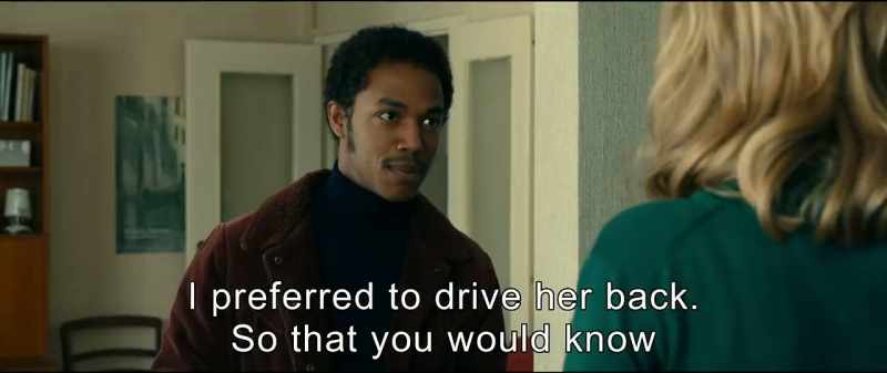 I preferred to drive her back. So that you would know