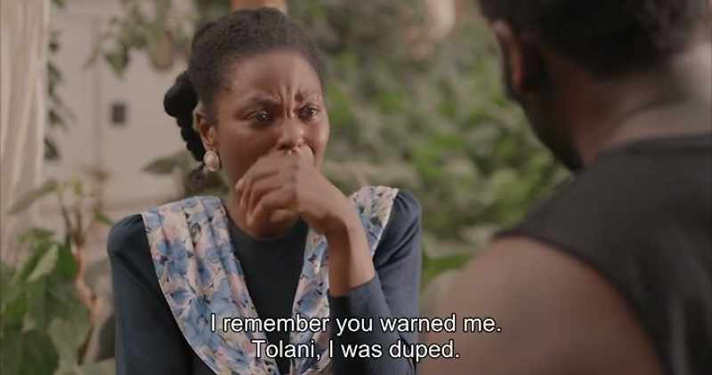 I remember you warned me. Tolani, I was duped