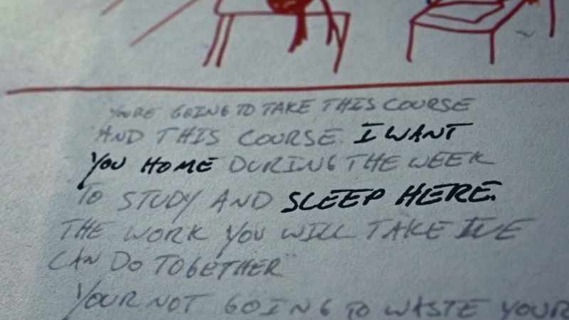 I want you home during the week to sleep here.