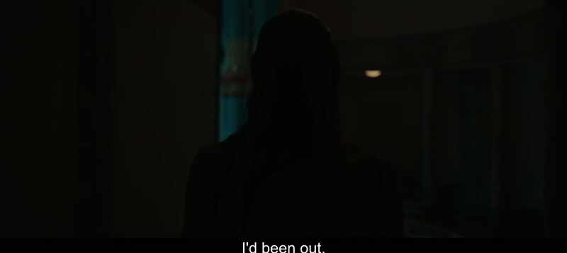 I'd been out