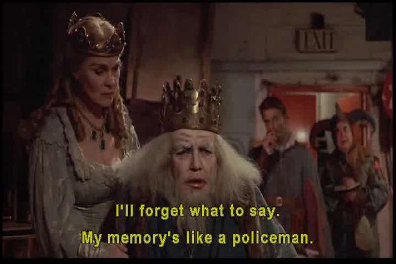 I'll forget what to say My memory's like a policeman