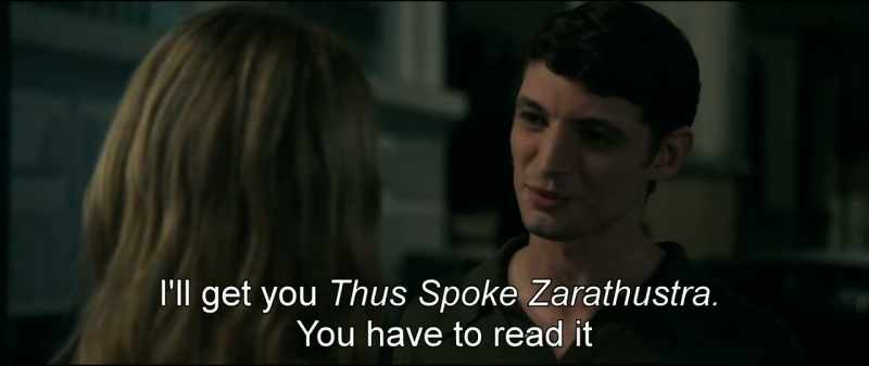 I'll get you Thus Spoke Zarathustra. You have to read it